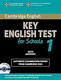 Cambridge KET for Schools 1 Self-study Pack (Students Book with Answers and Audio CD) : Official Examination Papers from University of Cambridge ESOL (Package)