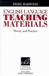 English Language Teaching Materials : Theory and Practice (Hardcover)