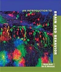 An Introduction to Brain and Behavior (Hardcover, 3rd)