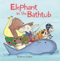 Elephant in the Bathtub (Hardcover)