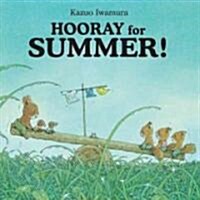 Hooray for Summer! (Hardcover)