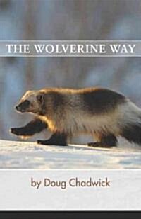 The Wolverine Way (Hardcover)