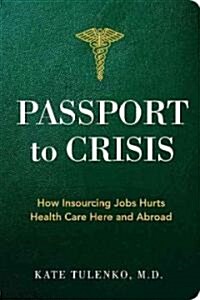 Passport to Crisis (Paperback)