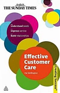 Effective Customer Care (Paperback)