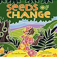 Seeds of Change: Planting a Path to Peace (Hardcover)