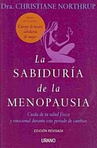 Sabiduria de la Menopausia, La -V2* (Paperback, Revised)