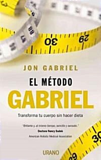 Metodo Gabriel, El (Paperback)