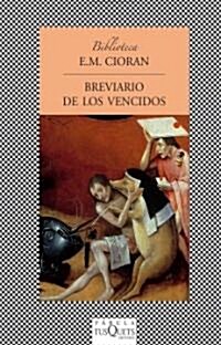 Breviario de los vencidos / Breviary of the Vanquished (Paperback, Translation, Reprint)