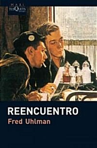 Reencuentro / Reunion (Paperback, 1st, Translation)