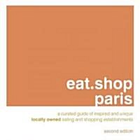 Eat.Shop Paris (Paperback, 2nd)