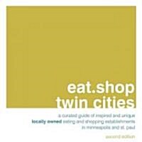 Eat.Shop Twin Cities (Paperback, 2nd)