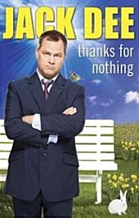 Thanks for Nothing (Paperback)