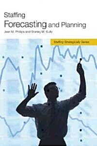 Staffing Forecasting and Planning (Paperback)