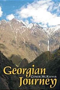 A Guest is a Gift from God : Travels in Georgia (Paperback)