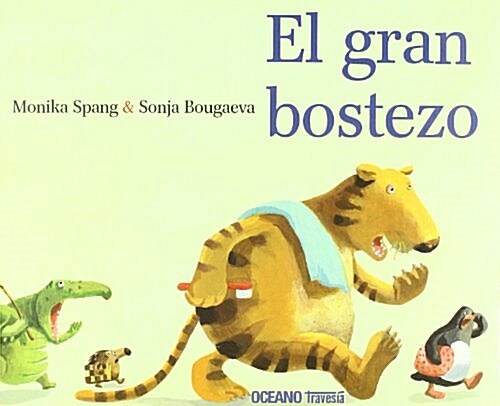 El gran bostezo/ Big Yawn (Hardcover)