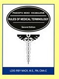 Rules for Medical Terminology (Paperback, 2nd, Spiral)