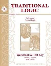 Traditional Logic II Key Advanced Formal Logic (Paperback)