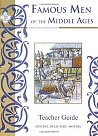 Famous Men of Middle Ages Teacher Guide (Paperback, Teachers Guide)
