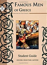 Famous Men of Greece Student Guide (Paperback, Student)