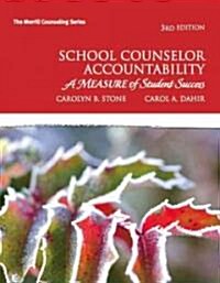 School Counselor Accountability: A Measure of Student Success (Paperback, 3)