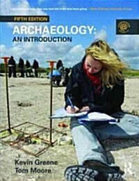 Archaeology : An Introduction (Paperback, 5 ed)