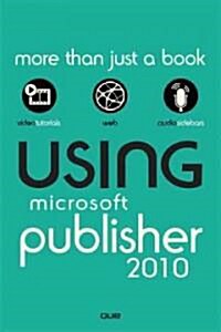 Using Microsoft Publisher 2010 (Paperback)