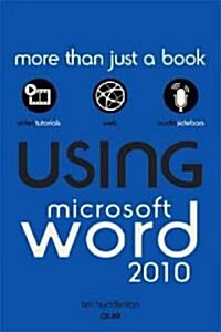 Using Microsoft Word 2010 (Paperback)