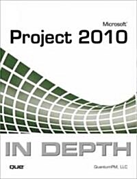 Microsoft Project 2010 in Depth (Paperback)