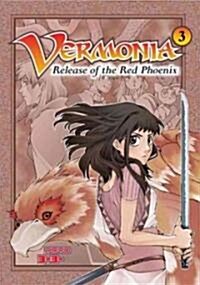Vermonia 3: Release of the Red Phoenix (Paperback)