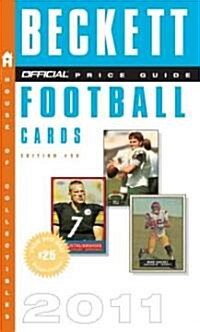 The Beckett Official Price Guide to Football Cards 2011 (Paperback, 30th)