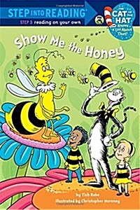 [중고] Show Me the Honey (Dr. Seuss/Cat in the Hat) (Paperback)