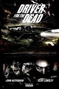 Driver for the Dead 1, Book 1 (Paperback)