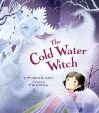 The Cold Water Witch (Hardcover, 1st)