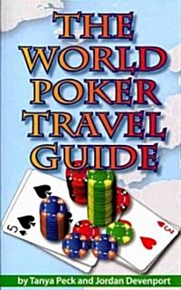 The World Poker Travel Guide (Paperback)