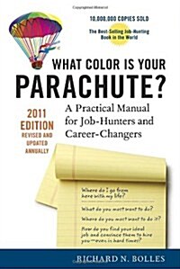 What Color Is Your Parachute? (Paperback, Revised, Updated, AN)