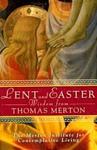 Lent and Easter Wisdom from Thomas Merton (Paperback)