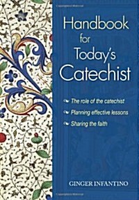 Handbook for Todays Catechist (Paperback)