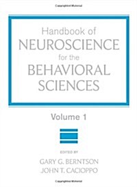 Handbook of Neuroscience for the Behavioral Sciences, Volume 1 (Hardcover)