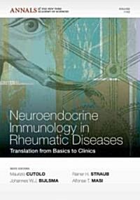 Neuroendocrine Immunology in Rheumatic Diseases: Translation from Basics to Clinics, Volume 1193 (Paperback)