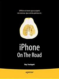 Iphone on the Road (Paperback, 1st)