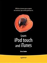Learn Ipod Touch and Itunes (Paperback, 1st)