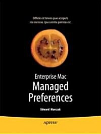 Enterprise Mac Managed Preferences (Paperback)