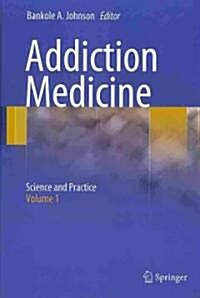 Addiction Medicine 2 Volume Set (Hardcover)