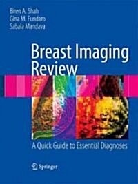 Breast Imaging Review: A Quick Guide to Essential Diagnoses (Paperback)