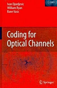 Coding for Optical Channels (Hardcover)