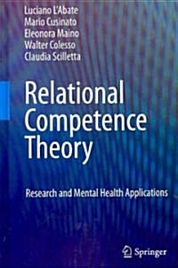Relational Competence Theory: Research and Mental Health Applications (Hardcover)