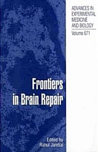 Frontiers in Brain Repair (Hardcover, 2010)