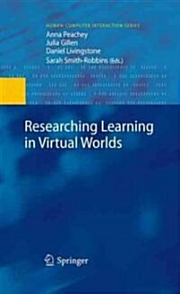 Researching Learning in Virtual Worlds (Hardcover)