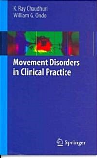 Movement Disorders in Clinical Practice (Paperback, 2010 ed.)