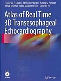 Atlas of Real Time 3D Transesophageal Echocardiography (Hardcover, 2010 ed.)